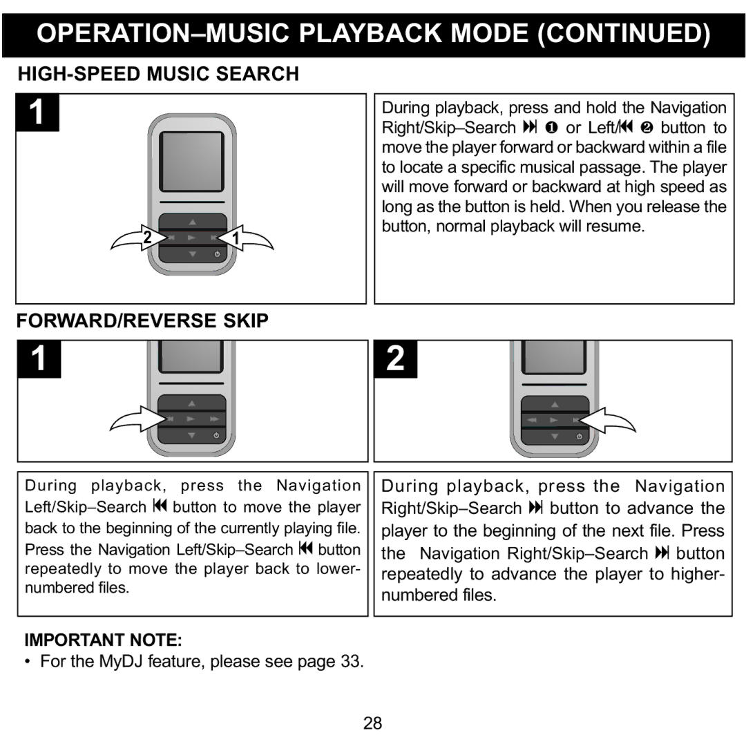 Memorex MMP8590-WHT manual HIGH-SPEED Music Search, FORWARD/REVERSE Skip, Importantnote, For the MyDJ feature, please see 