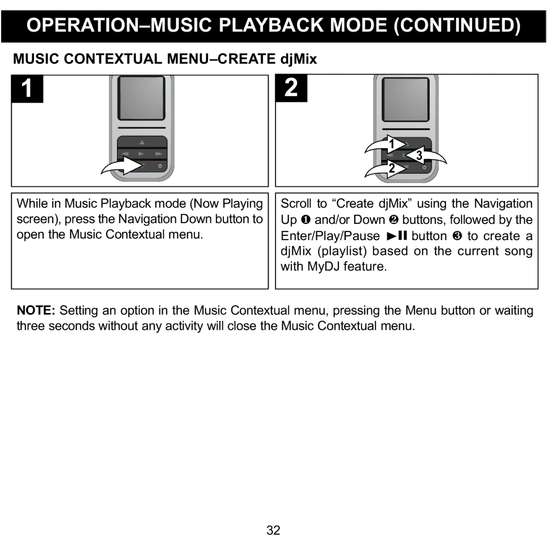 Memorex MMP8590-WHT, MMP8590-BLK, MMP8590-PNK, MMP8590-ORG manual Music Contextual MENU-CREATE djMix 