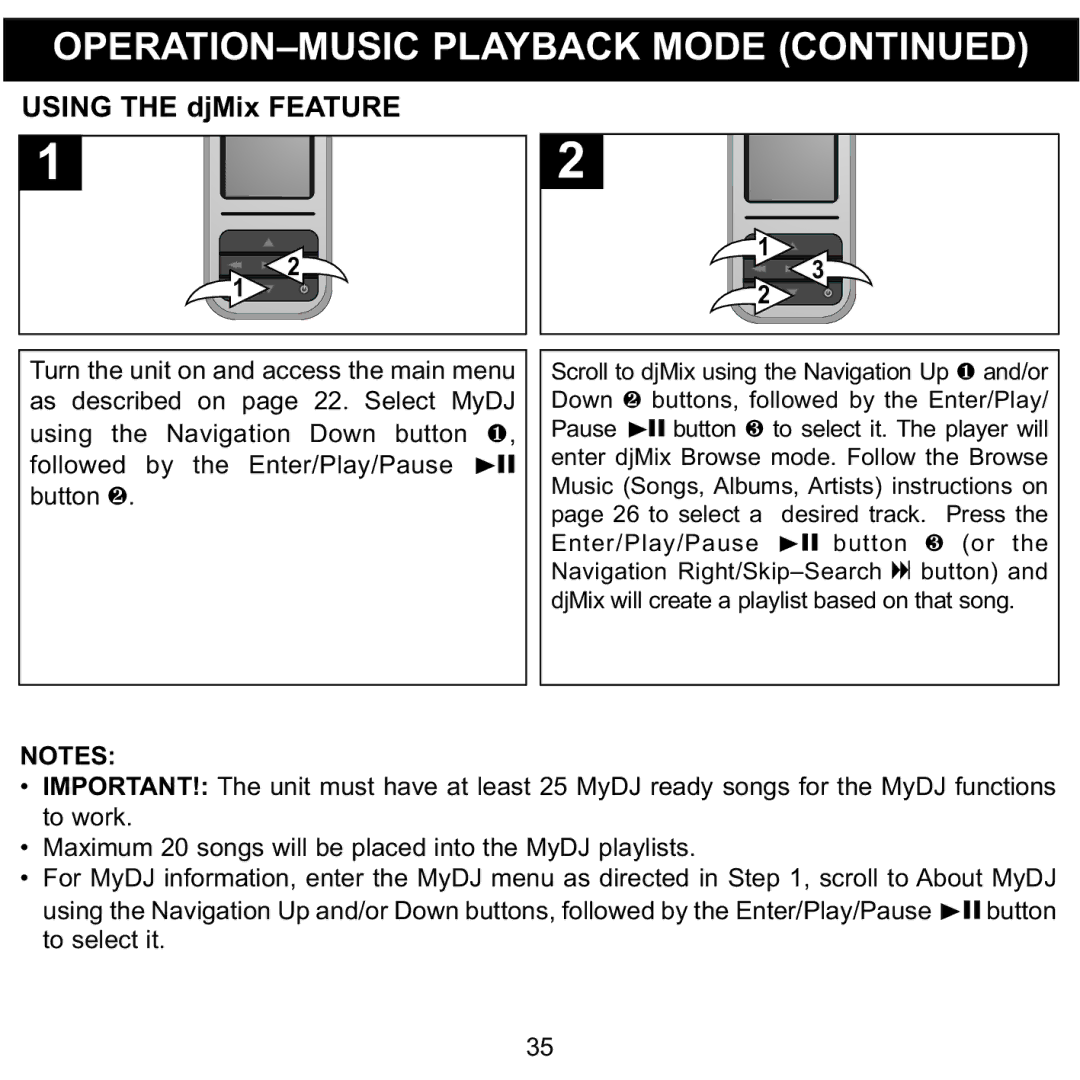 Memorex MMP8590-BLK, MMP8590-WHT, MMP8590-PNK, MMP8590-ORG manual Using the djMix Feature, To work, To select it 