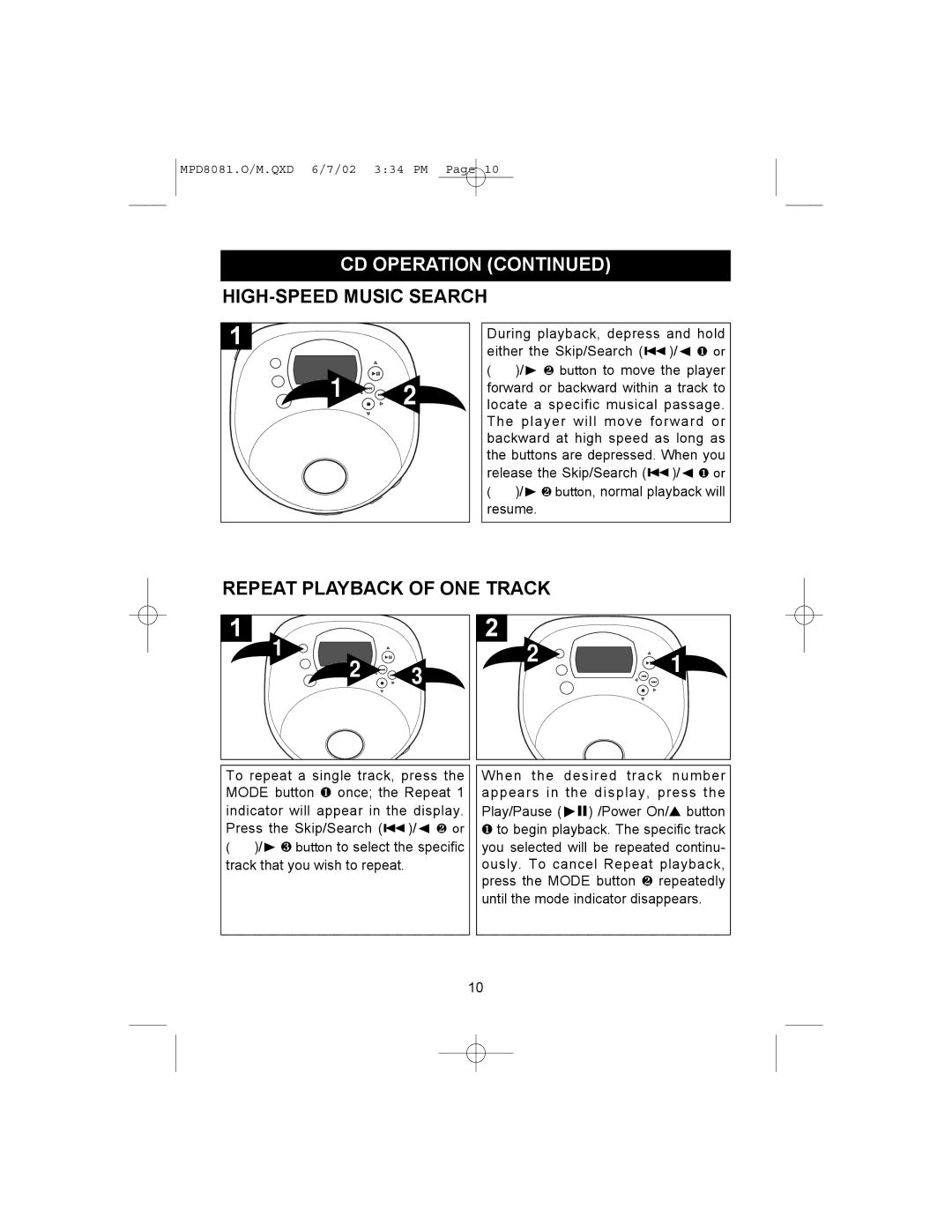 Memorex MPD8081 operating instructions HIGH-SPEED Music Search, Repeat Playback of ONE Track 