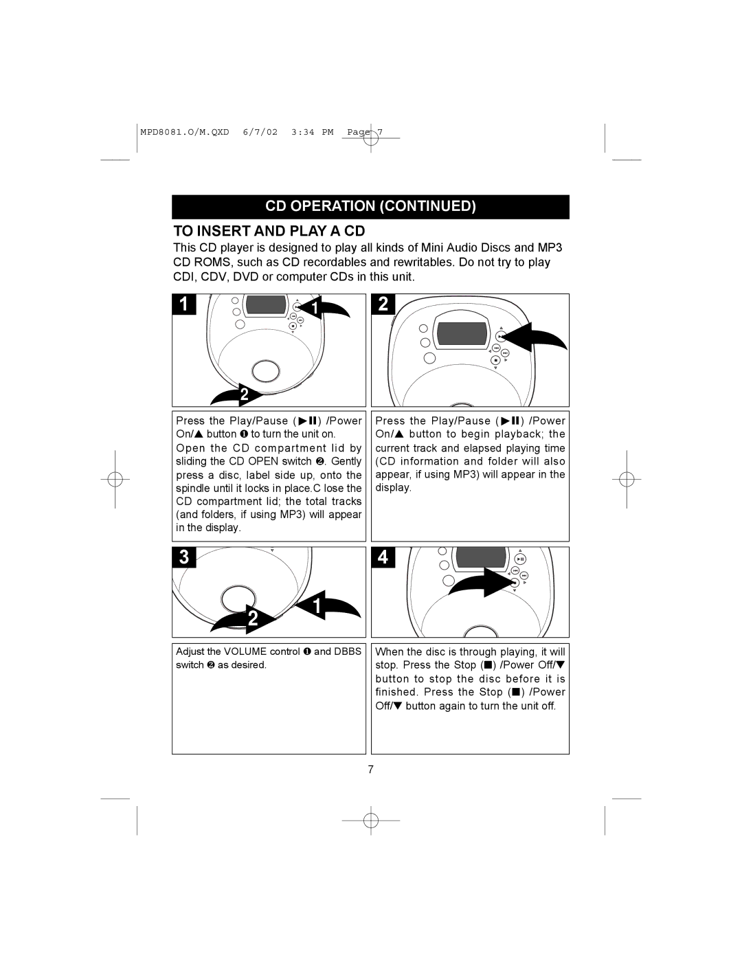 Memorex MPD8081 operating instructions To Insert and Play a CD 