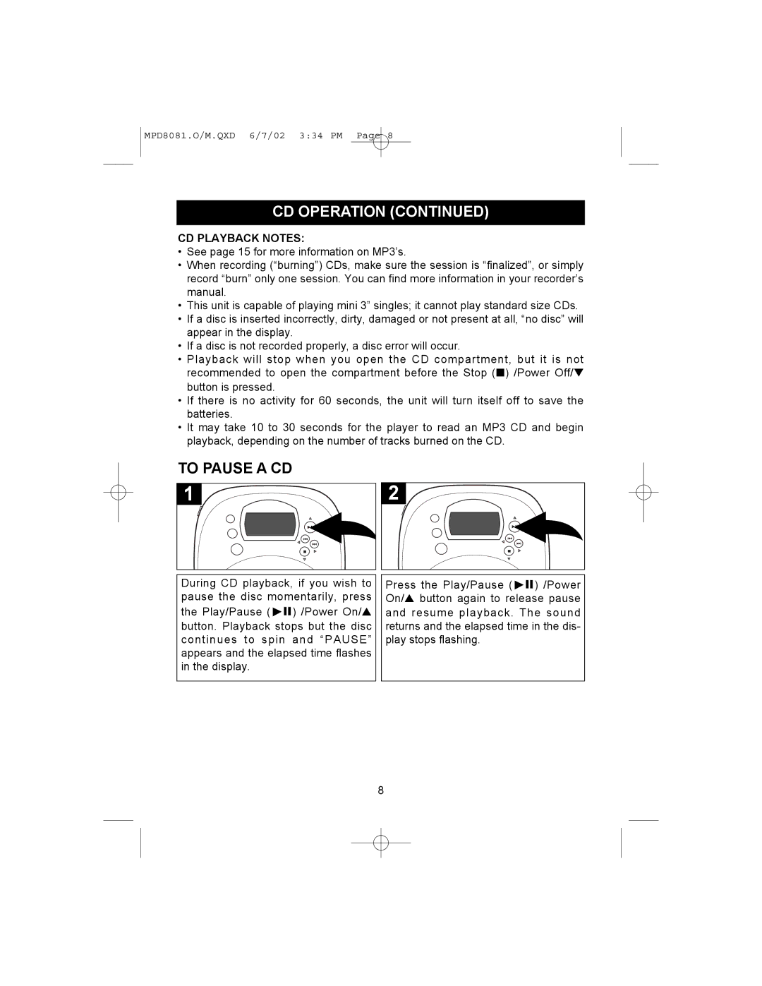 Memorex MPD8081 operating instructions To Pause a CD, CD Playback Notes 