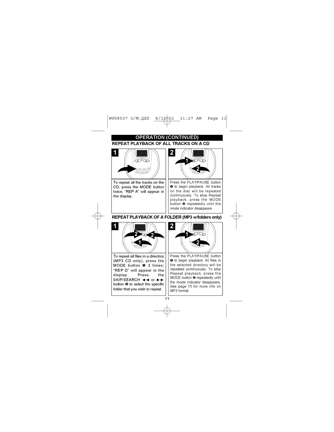 Memorex MPD8507 manual Repeat Playback of ALL Tracks on a CD, Repeat Playback of a Folder MP3 w/folders only 
