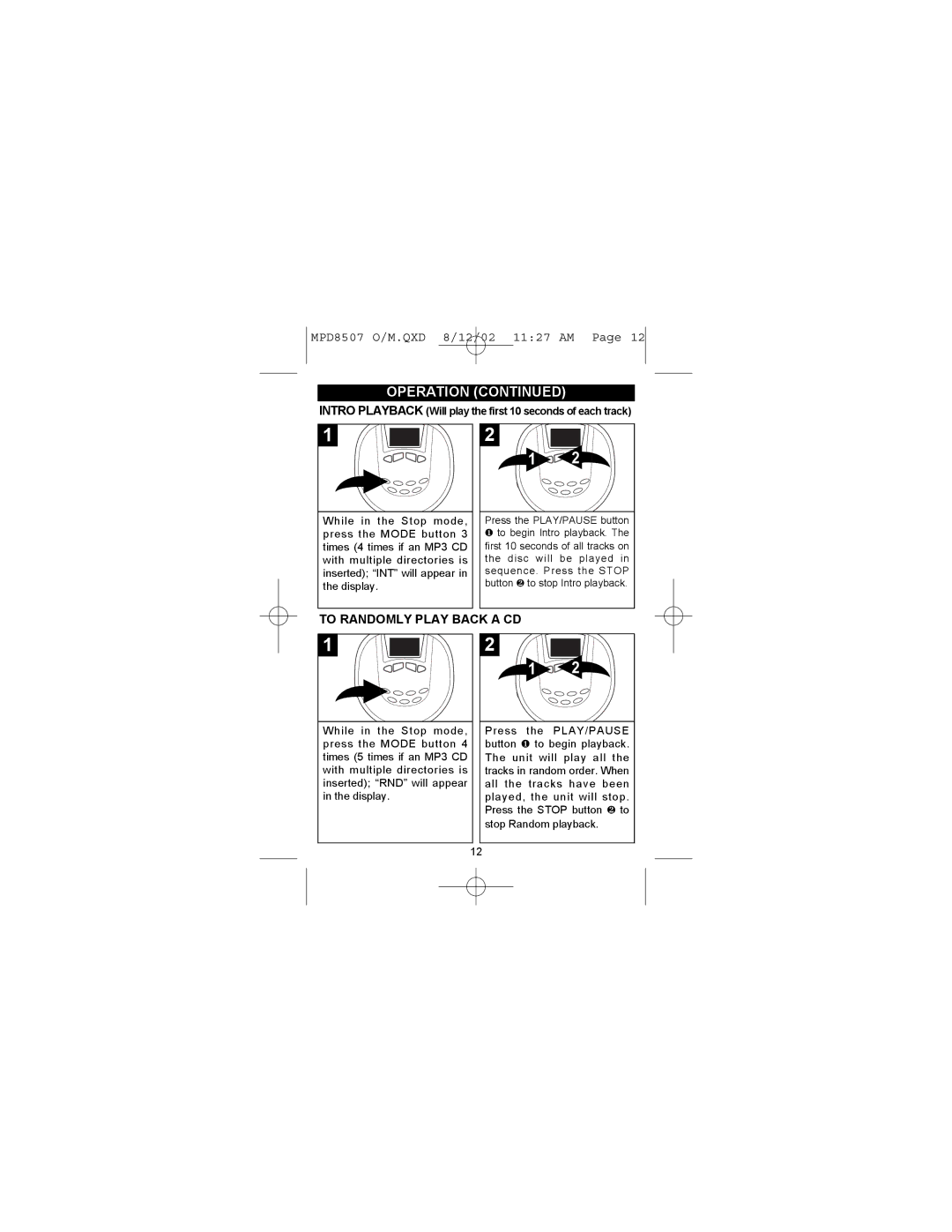 Memorex MPD8507 manual To Randomly Play Back a CD, Intro Playback Will play the first 10 seconds of each track 