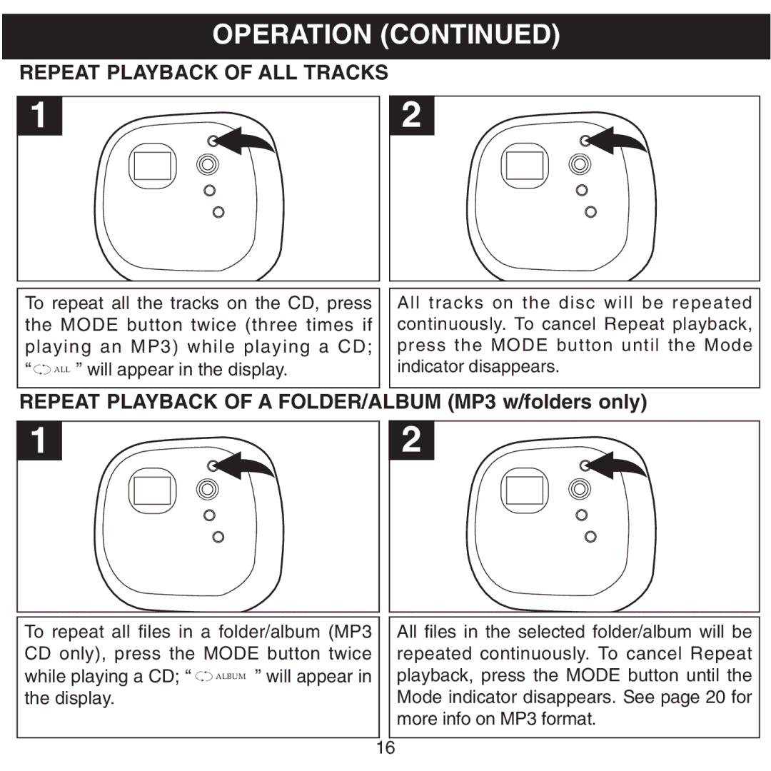 Memorex MPD8601 manual Repeat Playback of ALL Tracks, Repeat Playback of a FOLDER/ALBUM MP3 w/folders only 