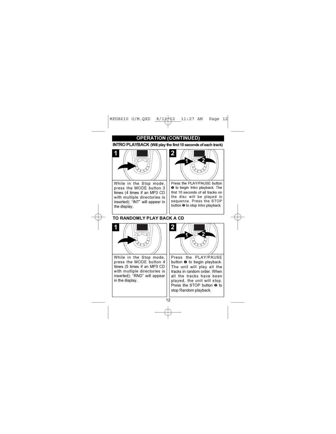 Memorex MPD8610 To Randomly Play Back a CD, Intro Playback Will play the first 10 seconds of each track 