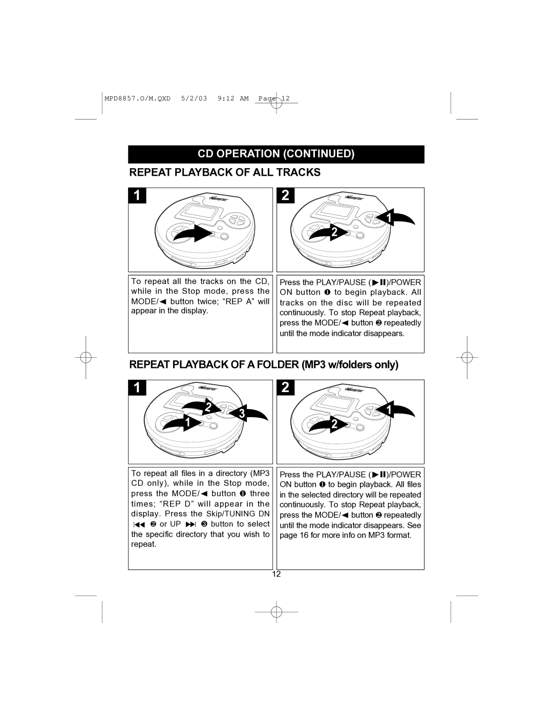 Memorex MPD8857 manual Repeat Playback of ALL Tracks, Repeat Playback of a Folder MP3 w/folders only 