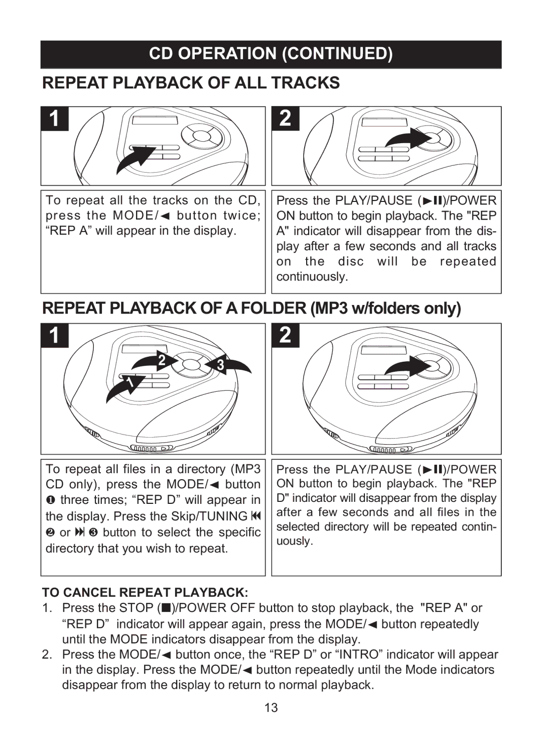 Memorex MPD8860 manual Repeat Playback of ALL Tracks, To Cancel Repeat Playback 