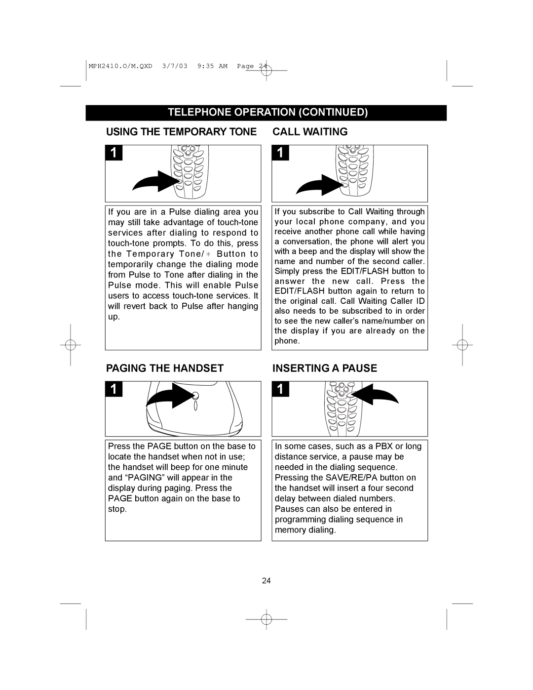 Memorex MPH2410 operating instructions Using the Temporary Tone Call Waiting, Paging the Handset Inserting a Pause 