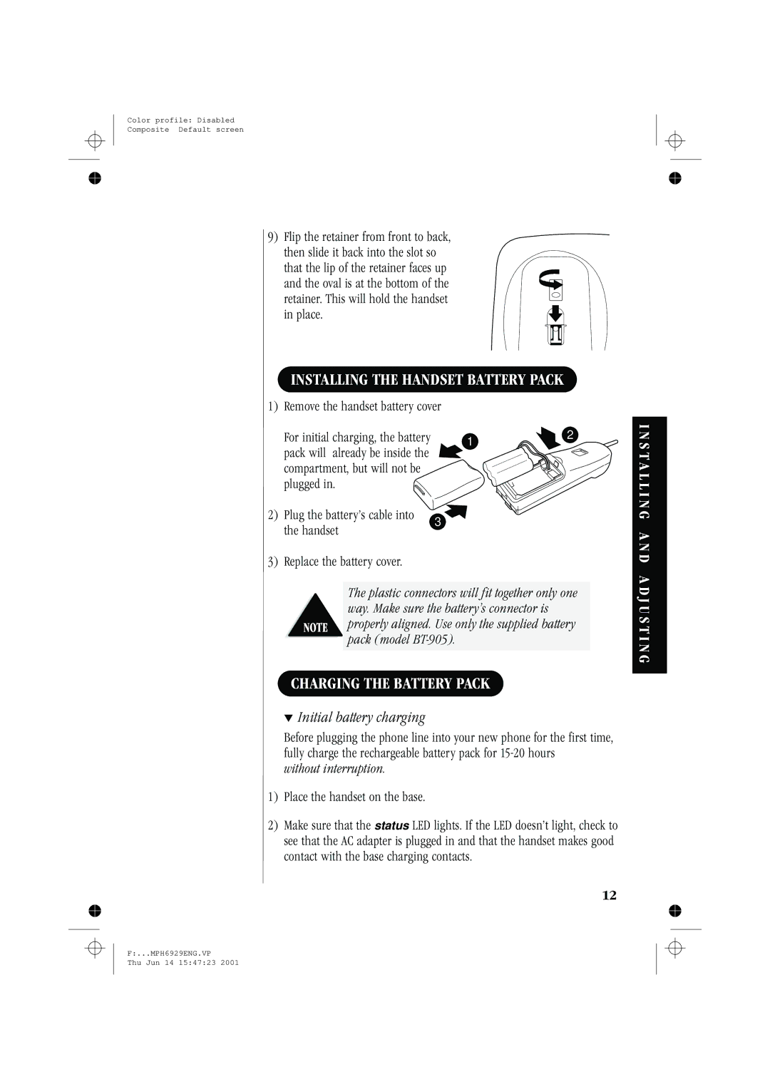 Memorex MPH6929 Installing the Handset Battery Pack, Charging the Battery Pack, Initial battery charging, D J U S T I N G 