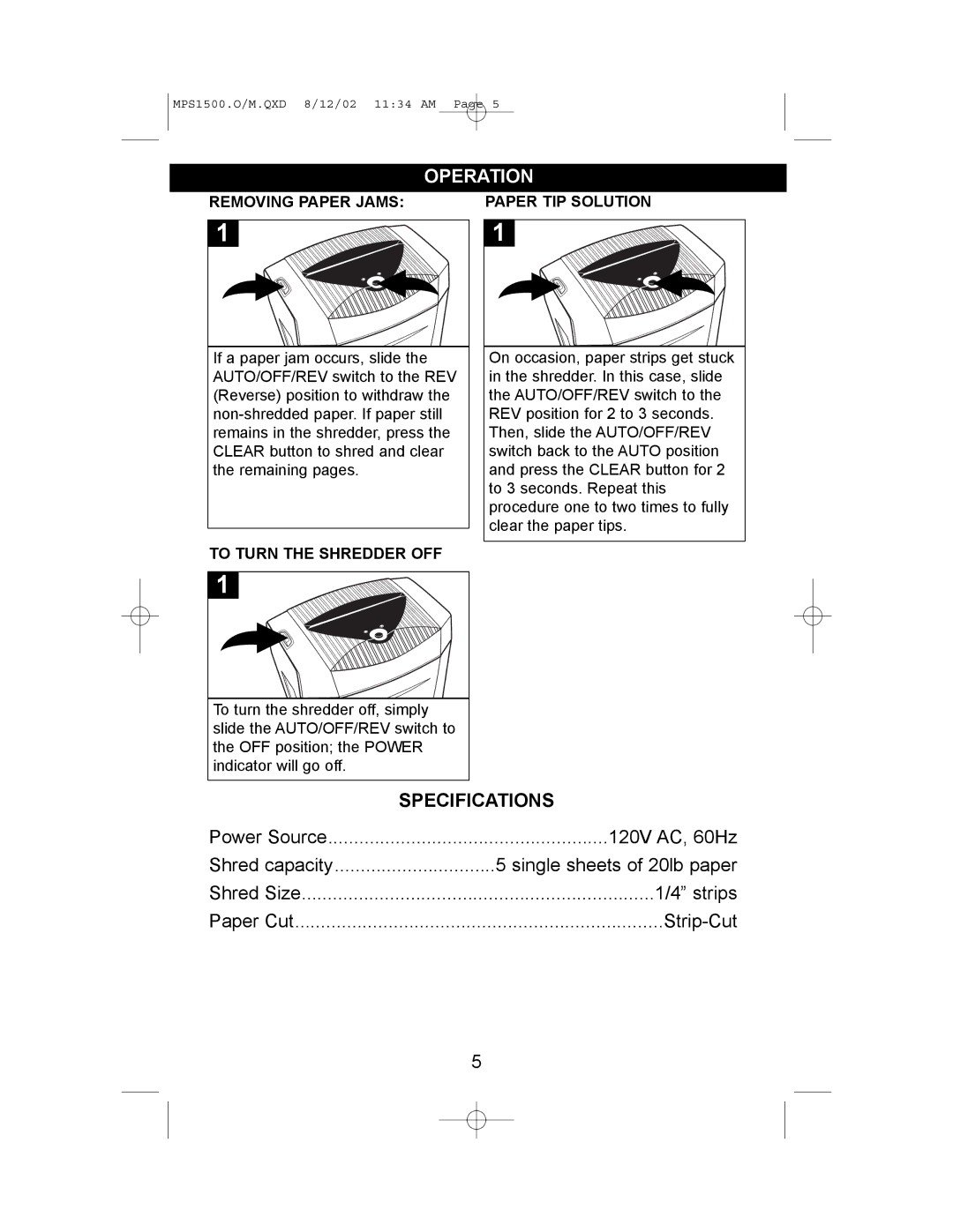 Memorex MPS1500 operating instructions Removing Paper Jams, To Turn the Shredder OFF Paper TIP Solution 