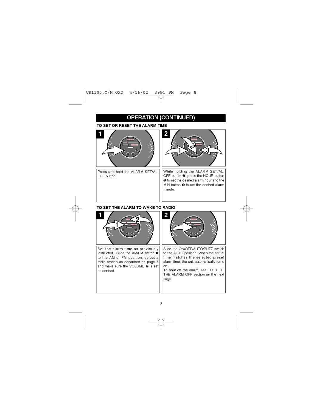 Memorex MSP-CR1100 operating instructions To SET or Reset the Alarm Time, To SET the Alarm to Wake to Radio 