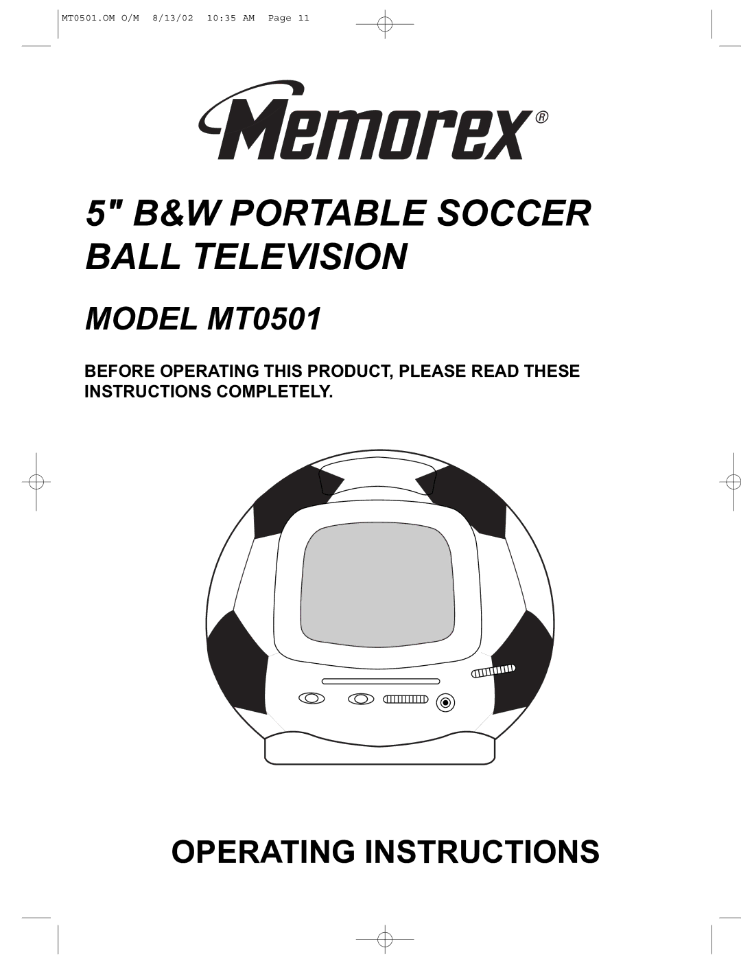 Memorex MT0501 operating instructions W Portable Soccer Ball Television 