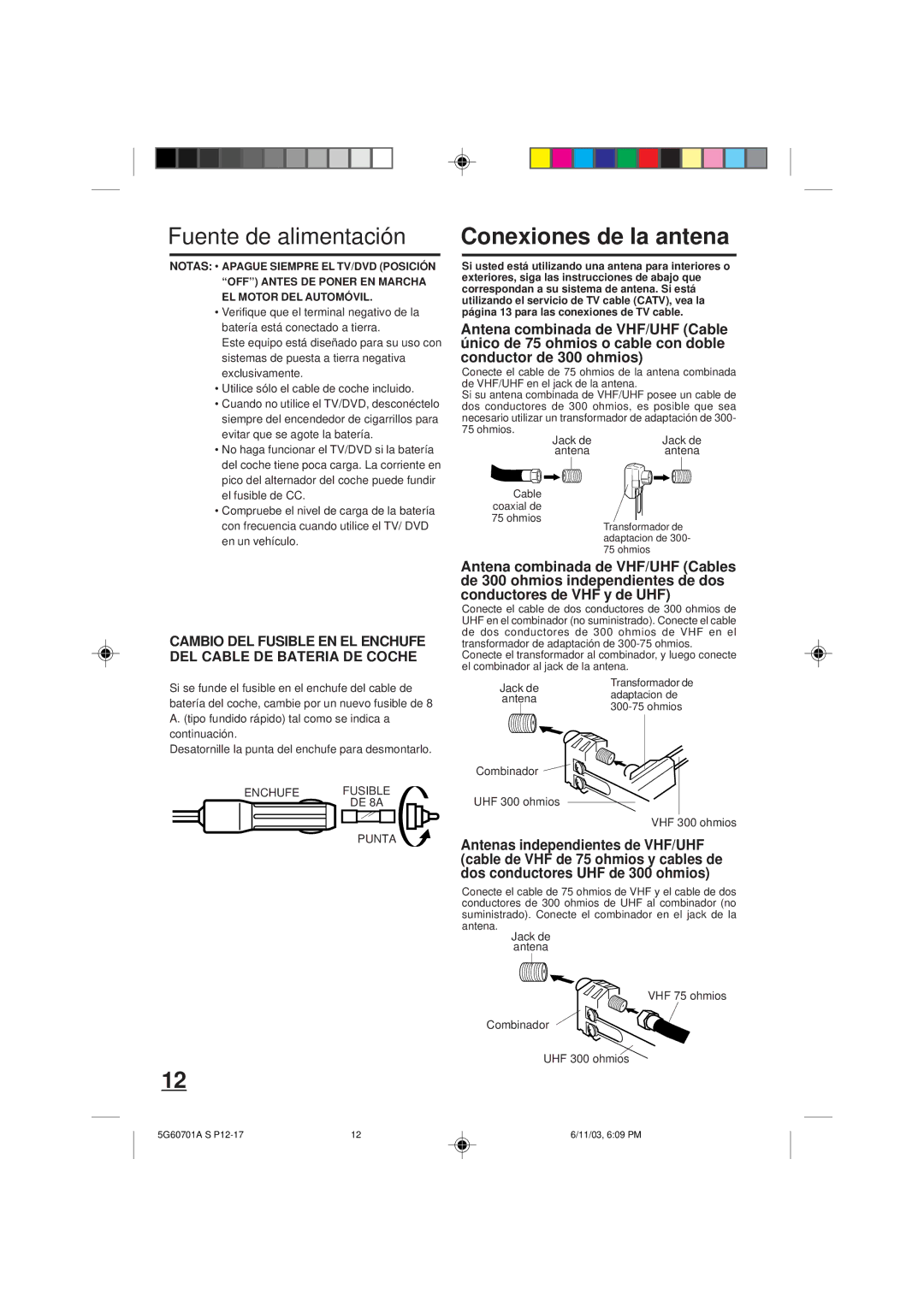 Memorex MVD2009CB owner manual Fuente de alimentación, Conexiones de la antena, Combinador UHF 300 ohmios VHF 300 ohmios 