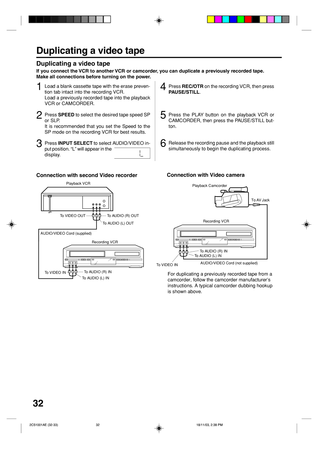 Memorex MVD4540B owner manual Duplicating a video tape, Connection with second Video recorder, Connection with Video camera 