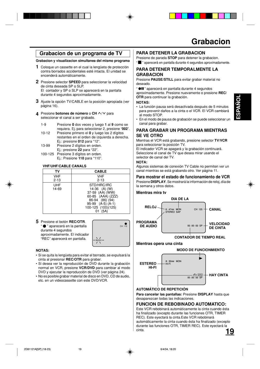 Memorex MVD4540C owner manual Grabacion de un programa de TV, Para mostrar el estado de funcionamiento de VCR 