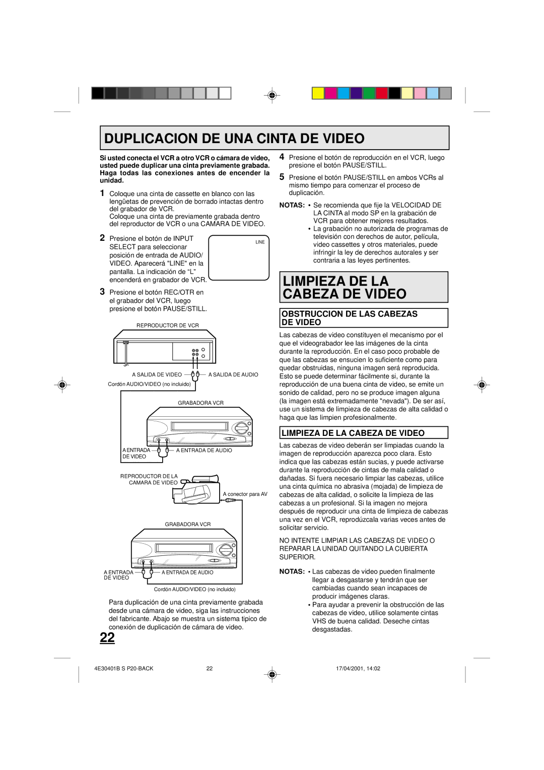 Memorex MVR2040A, MVR041 Duplicacion DE UNA Cinta DE Video, Limpieza DE LA Cabeza DE Video, Presione el botón de Input 