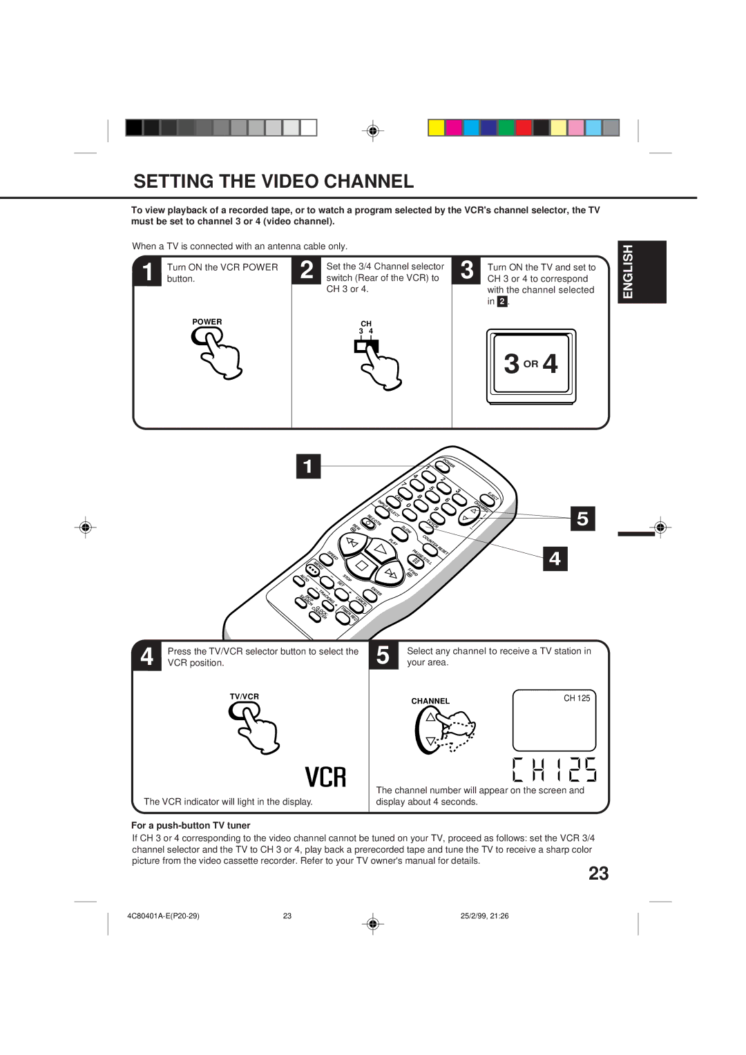 Memorex MVR2040-A owner manual Setting the Video Channel, Switch Rear of the VCR to, For a push-button TV tuner 