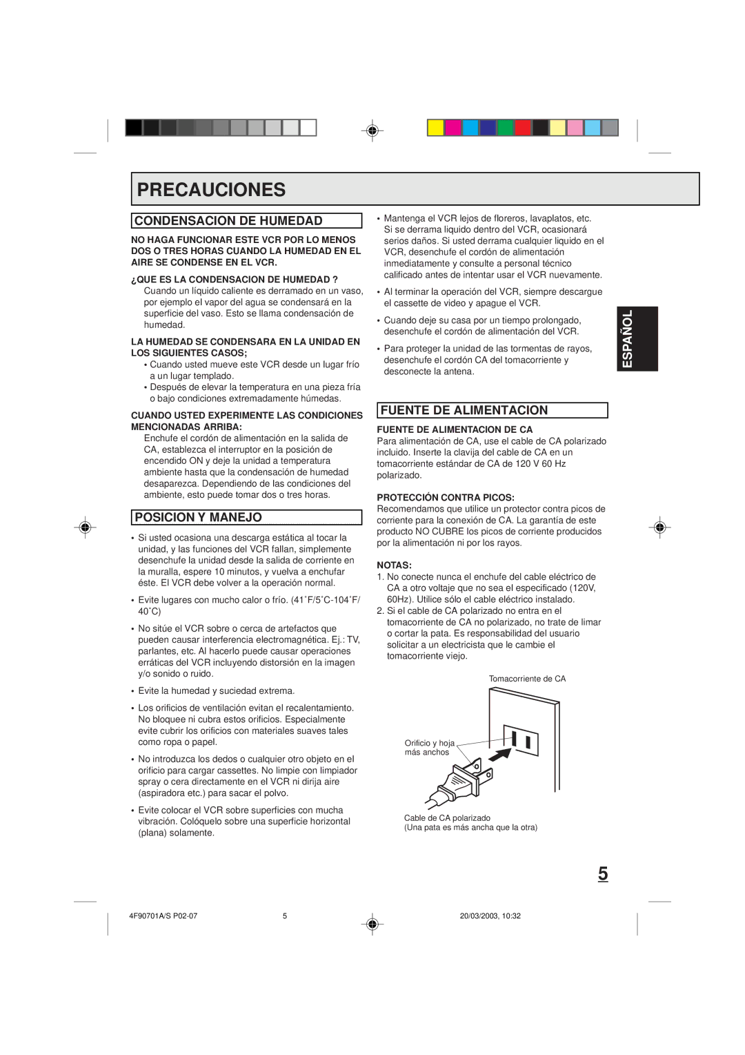 Memorex MVR4042 owner manual Precauciones, Condensacion DE Humedad, Posicion Y Manejo, Fuente DE Alimentacion 