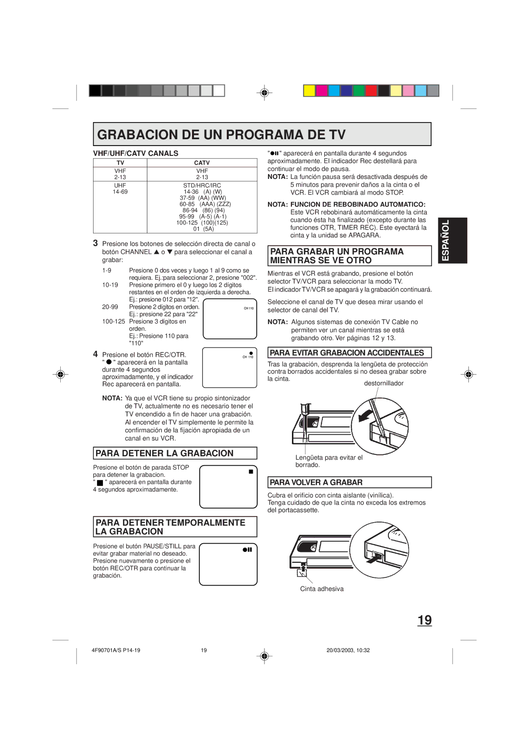 Memorex MVR4042 owner manual Para Detener LA Grabacion, Para Grabar UN Programa Mientras SE VE Otro, Cinta adhesiva 