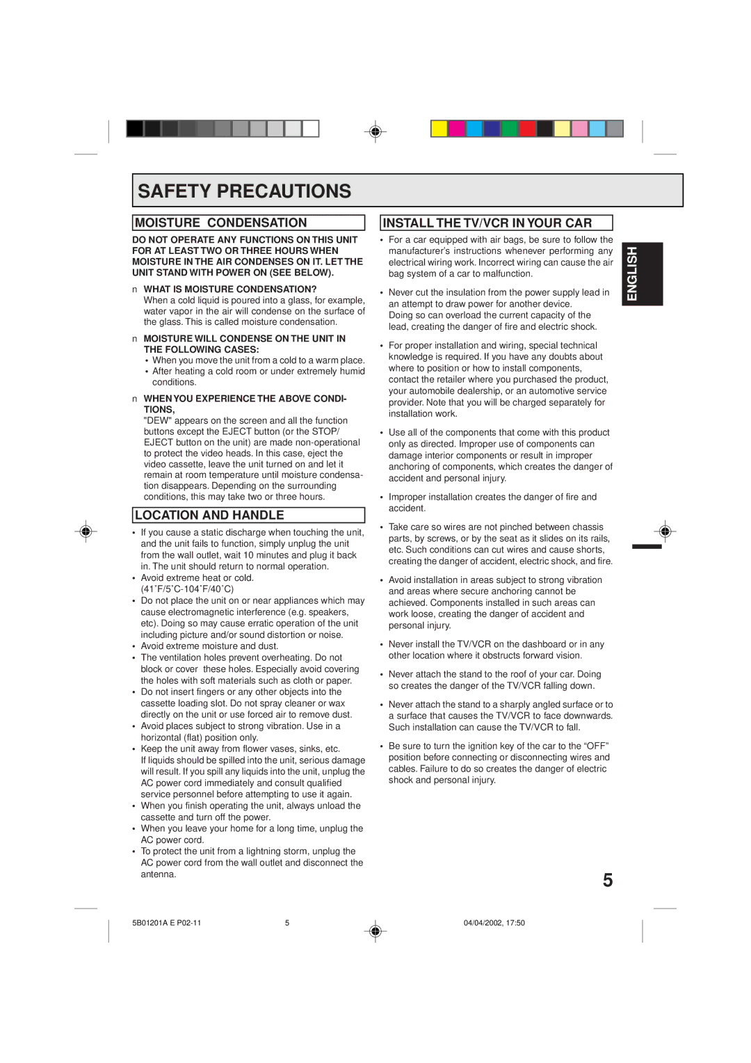 Memorex MVT2090 owner manual Safety Precautions, Moisture Condensation, Location and Handle, Install the TV/VCR in Your CAR 