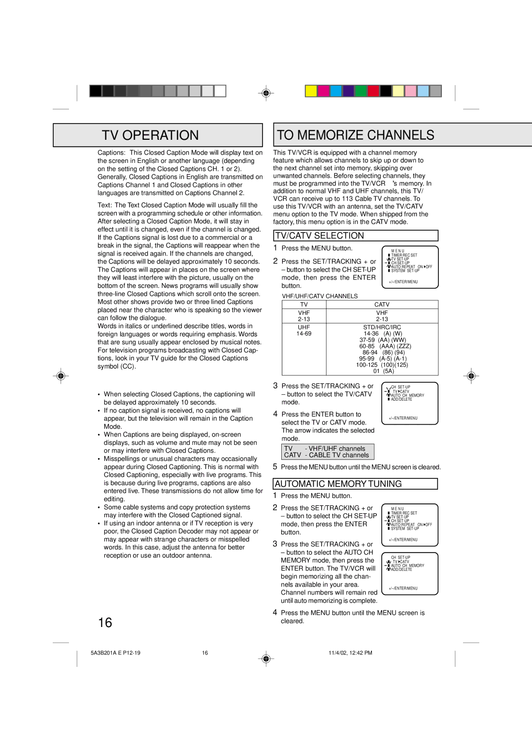 Memorex MVT2140, MVT2139 owner manual TV Operation To Memorize Channels, TV/CATV Selection, Automatic Memory Tuning 