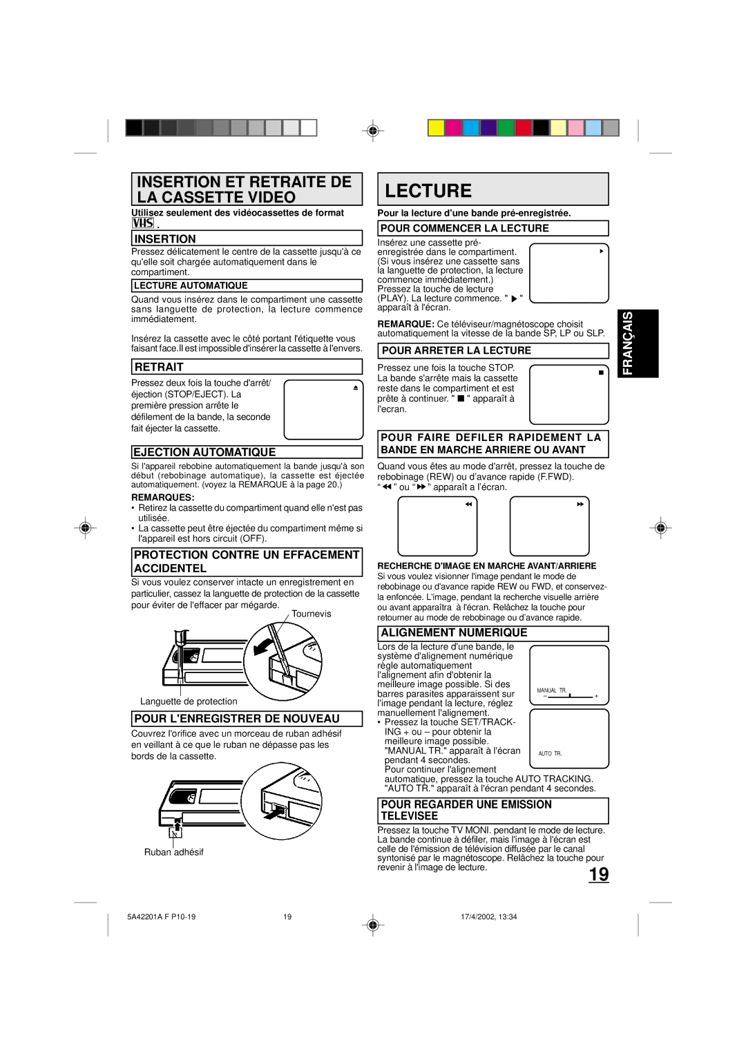 Memorex MVT2197, MVT2199 owner manual Lecture, Insertion ET Retraite DE LA Cassette Video 