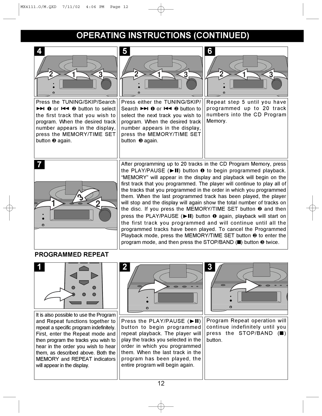 Memorex MX4111 operating instructions Programmed Repeat, It is also possible to use the Program 