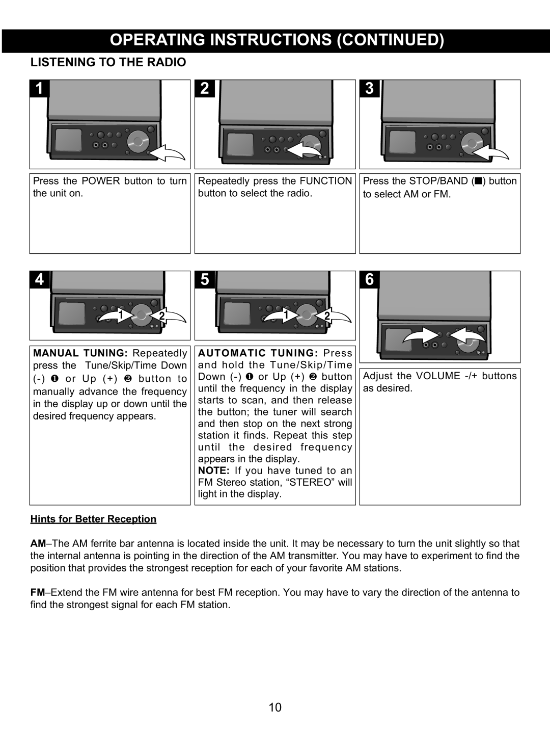 Memorex MX4139 manual Listening to the Radio, Manual Tuning Repeatedly Automatic Tuning Press, Hints for Better Reception 