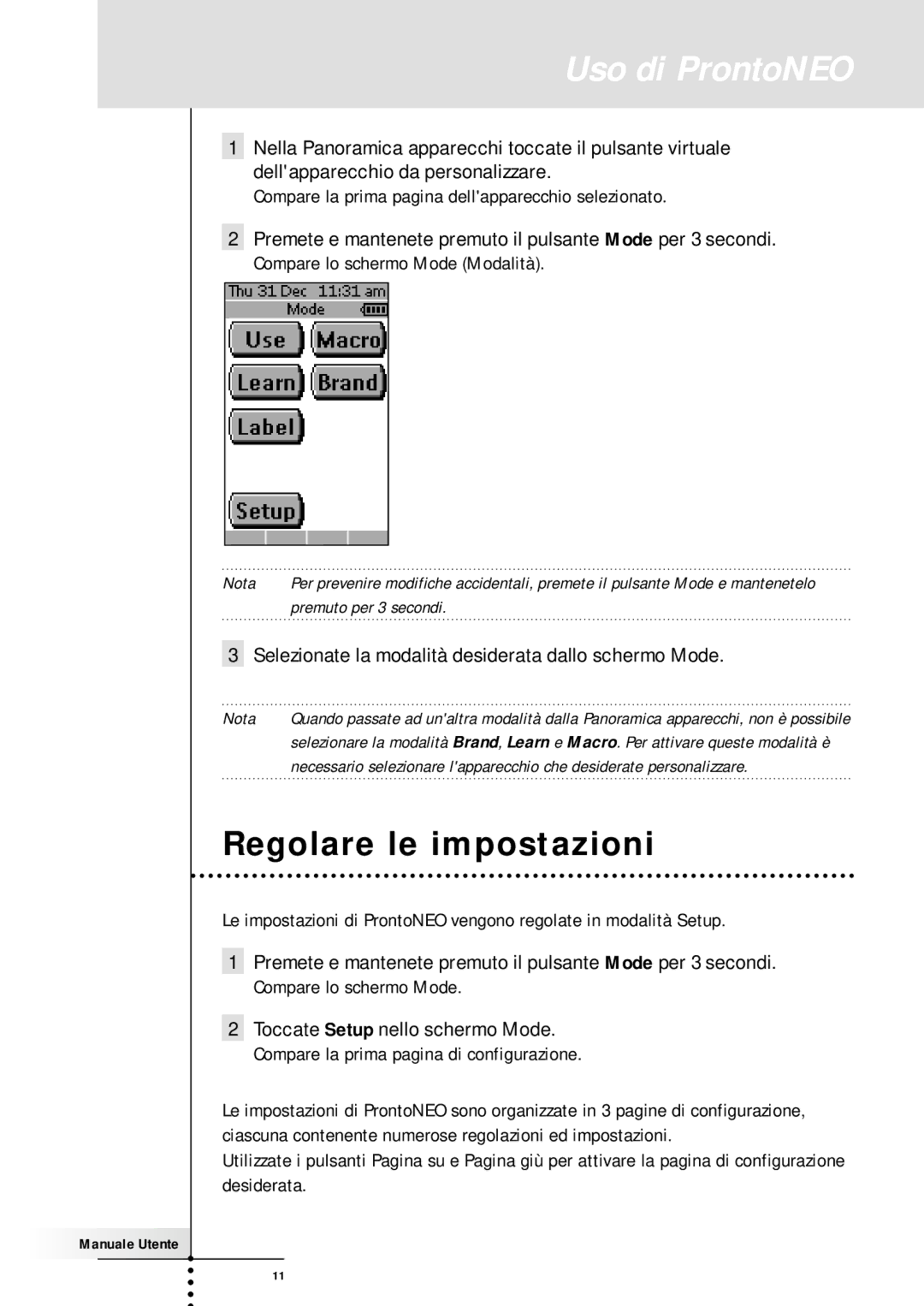 Memorex SBC RU 930 manual Regolare le impostazioni, Selezionate la modalità desiderata dallo schermo Mode 