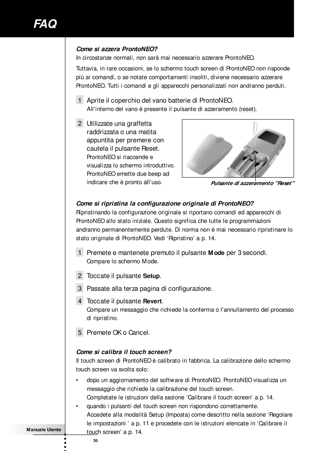 Memorex SBC RU 930 manual Come si azzera ProntoNEO?, Indicare che è pronto alluso, Come si calibra il touch screen? 