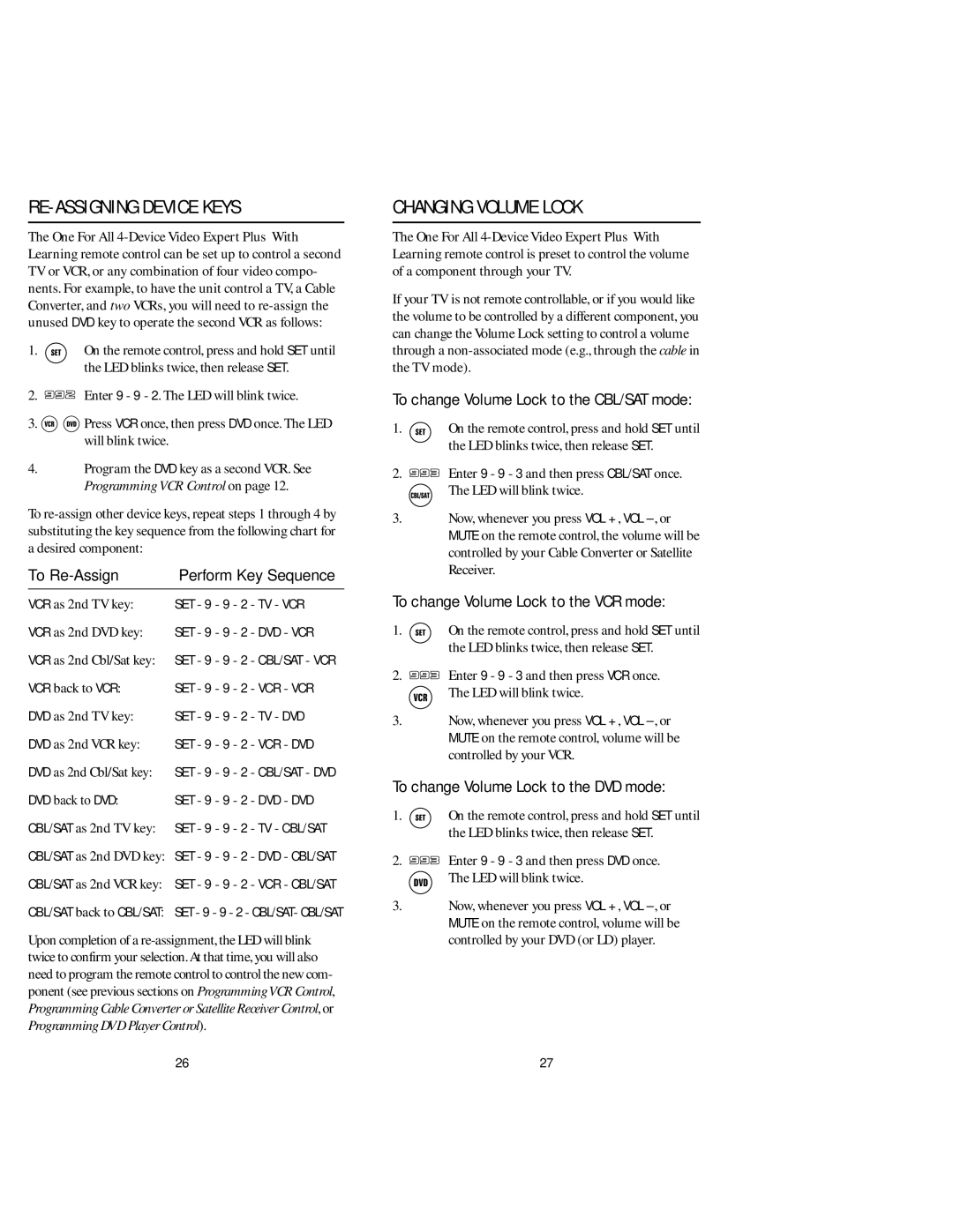 Memorex URC 4880 manual RE-ASSIGNING Device Keys, Changing Volume Lock, To change Volume Lock to the CBL/SAT mode 