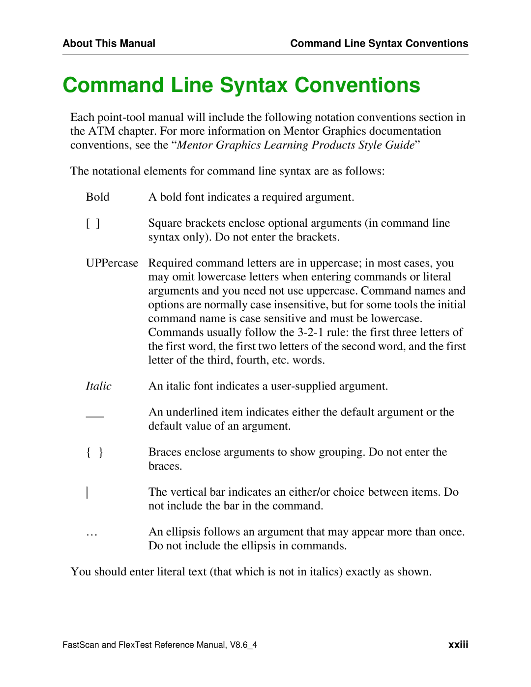 Mentor v8.6_4 manual Command Line Syntax Conventions, Italic 