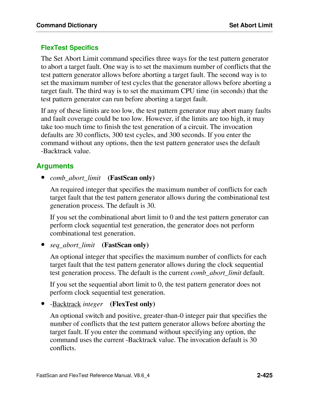 Mentor v8.6_4 manual ∙ combabortlimit FastScan only, ∙ seqabortlimit FastScan only, ∙ -Backtrack integer FlexTest only 