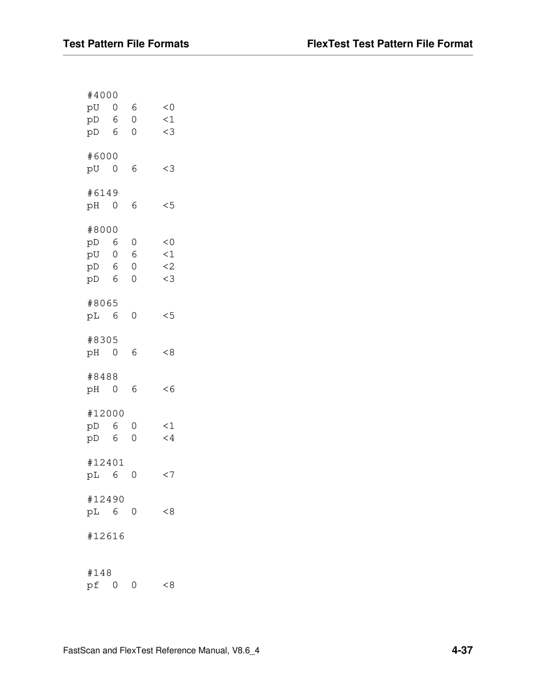 Mentor v8.6_4 manual Test Pattern File Formats FlexTest Test Pattern File Format 