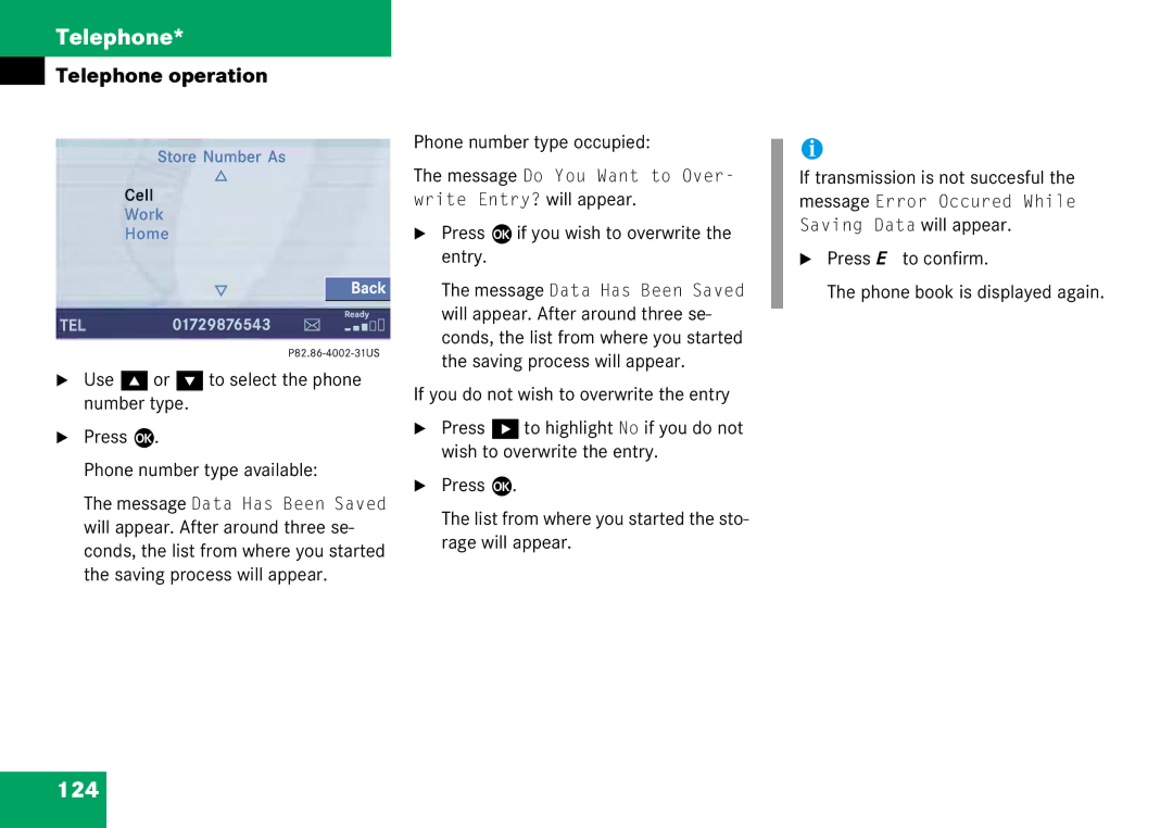 Mercedes-Benz 6515 6786 13 manual 124, Phone number type occupied, Press E if you wish to overwrite the entry 