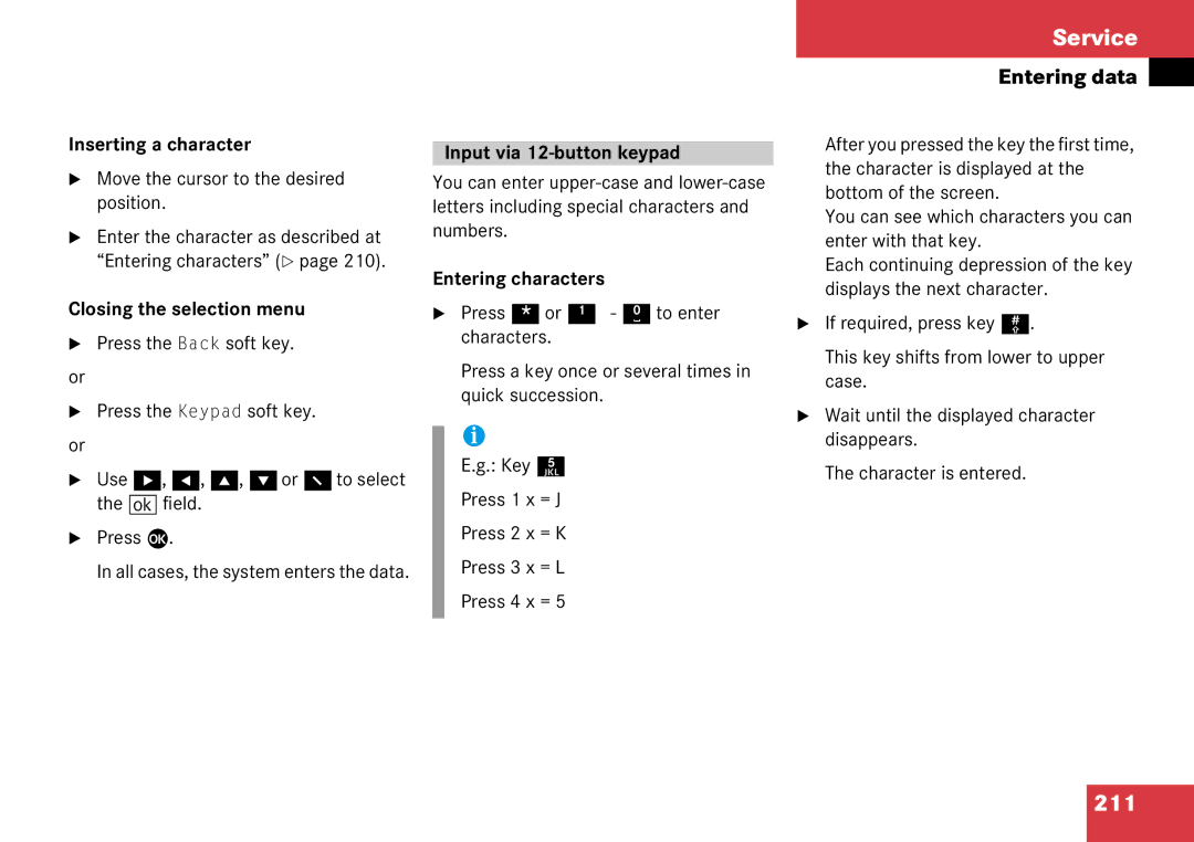 Mercedes-Benz 6515 6786 13 211, Inserting a character, Move the cursor to the desired position, Closing the selection menu 