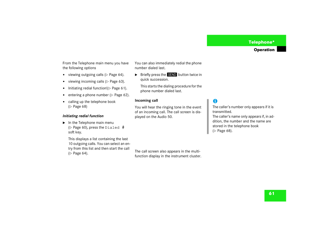 Mercedes-Benz Audio 50 manual Initiating redial function, Incoming call 