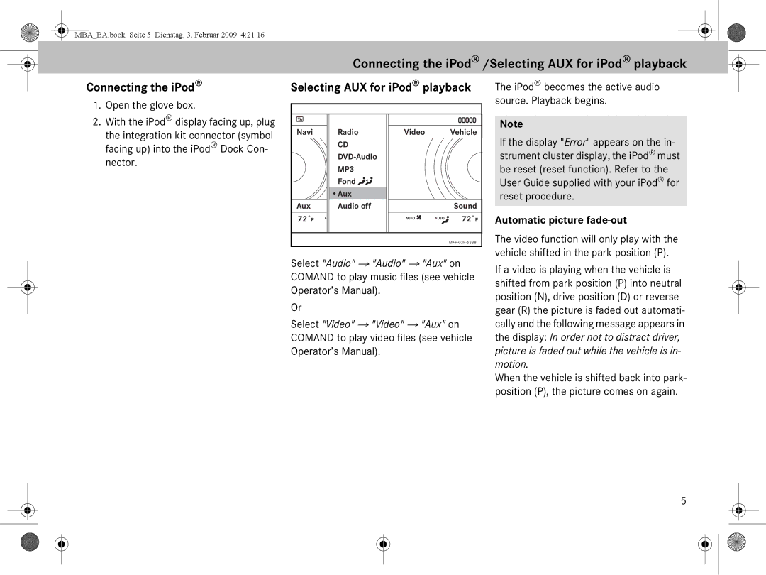 Mercedes-Benz B6 782 4573 manual Connecting the iPod /Selecting AUX for iPod playback, Automatic picture fade-out 