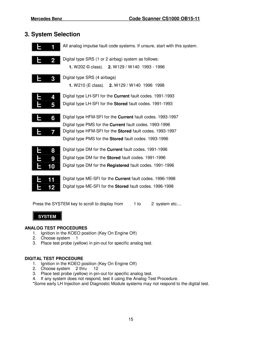 Mercedes-Benz CS1000 manual System Selection 