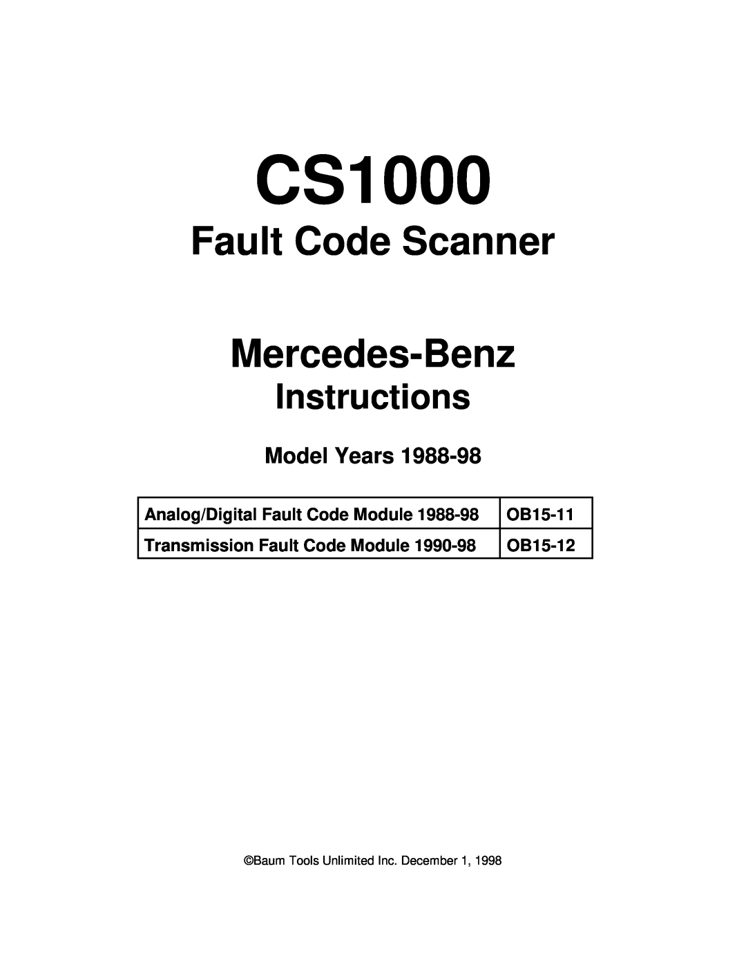 Mercedes-Benz CS1000 manual Fault Code Scanner Mercedes-Benz, Model Years, Analog/Digital Fault Code Module, OB15-11 
