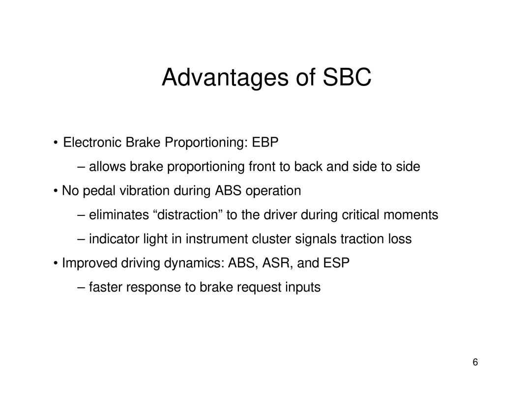 Mercedes-Benz R230, W211 manual Advantages of SBC 