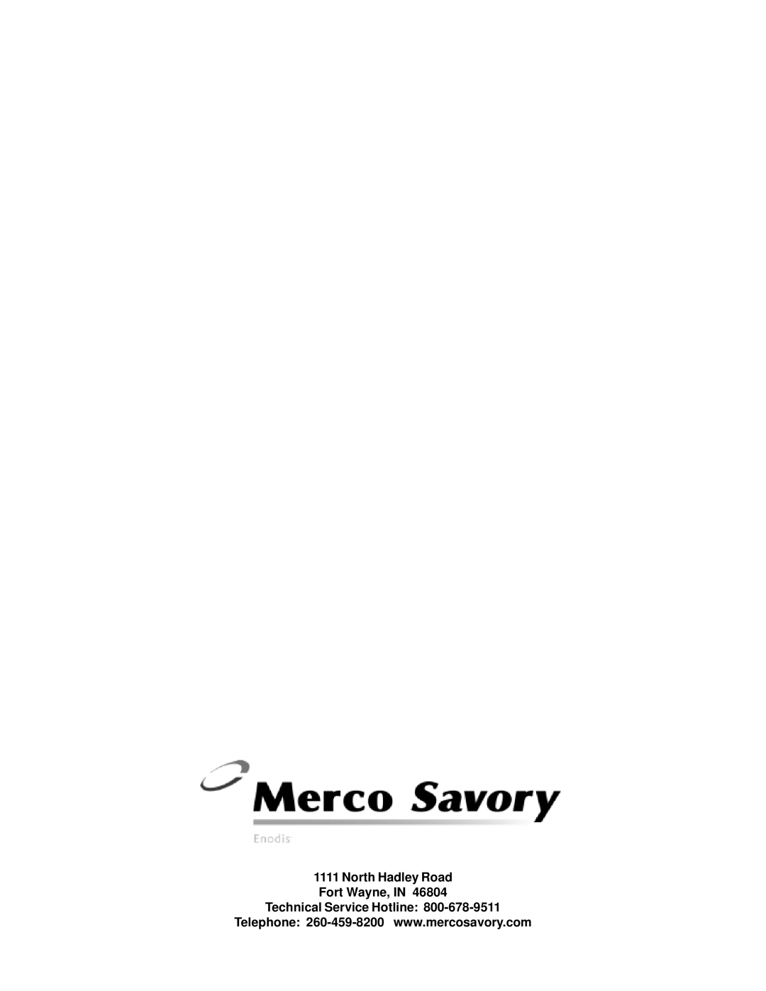 Merco Savory C-40 manual North Hadley Road Fort Wayne, Technical Service Hotline 