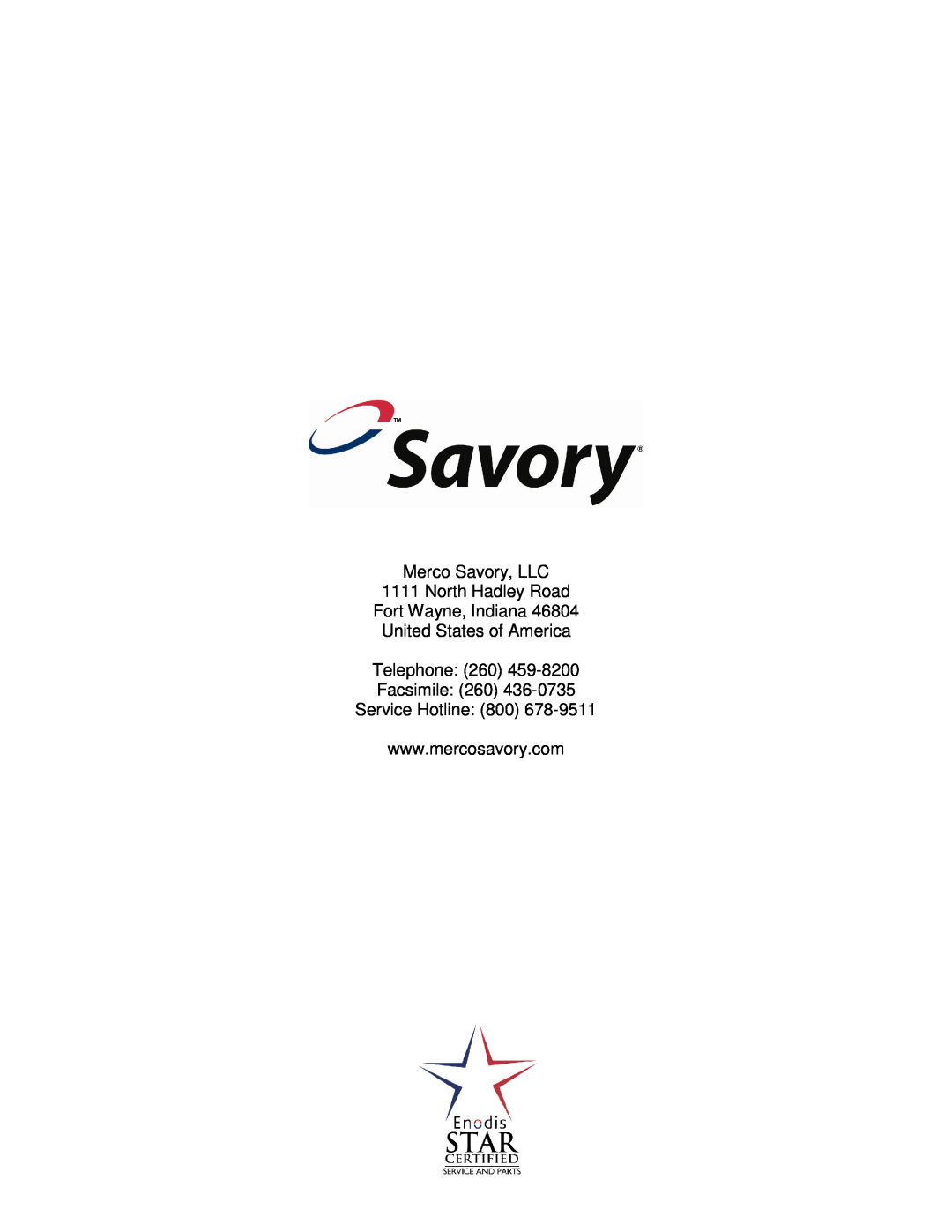 Merco Savory RT-2VSE, RT-2VSHO Merco Savory, LLC 1111 North Hadley Road, Fort Wayne, Indiana United States of America 