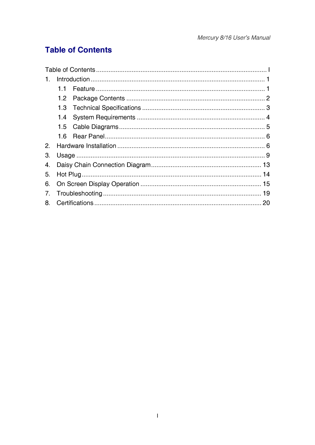 Mercury 8, 16 user manual Table of Contents 