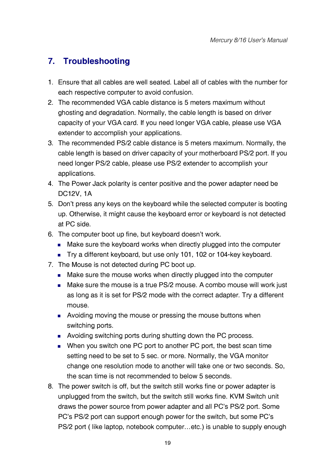 Mercury 16, 8 user manual Troubleshooting 