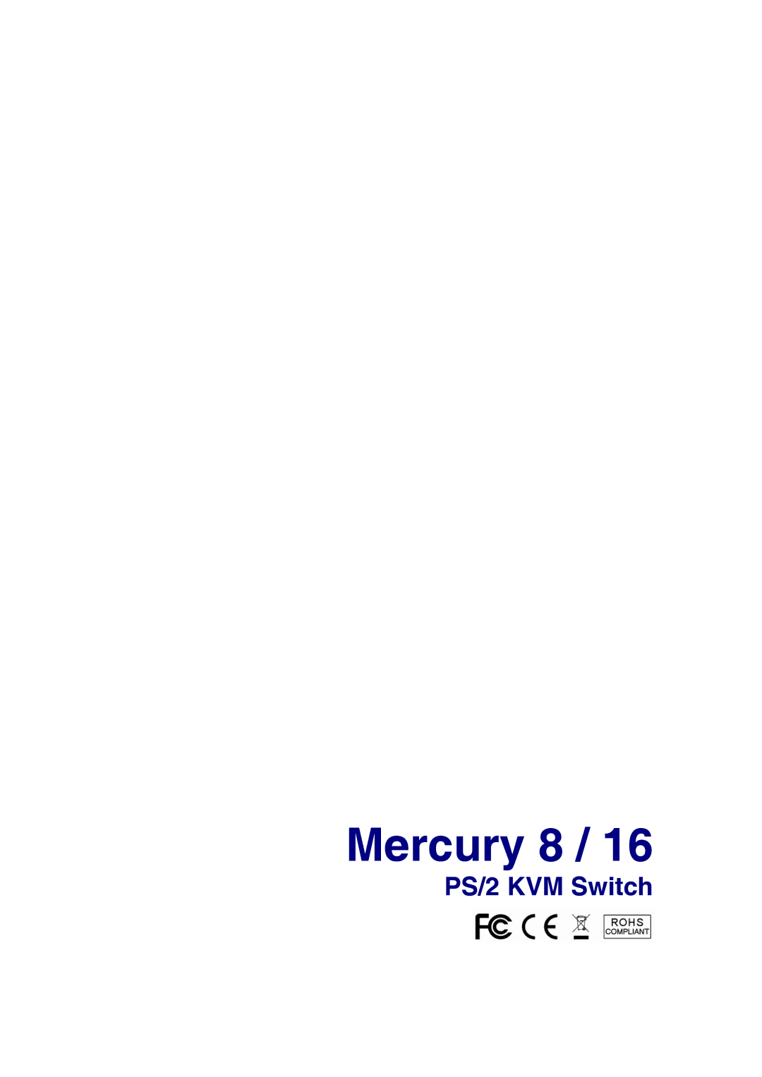 Mercury 16, 8 user manual PS/2 KVM Switch 