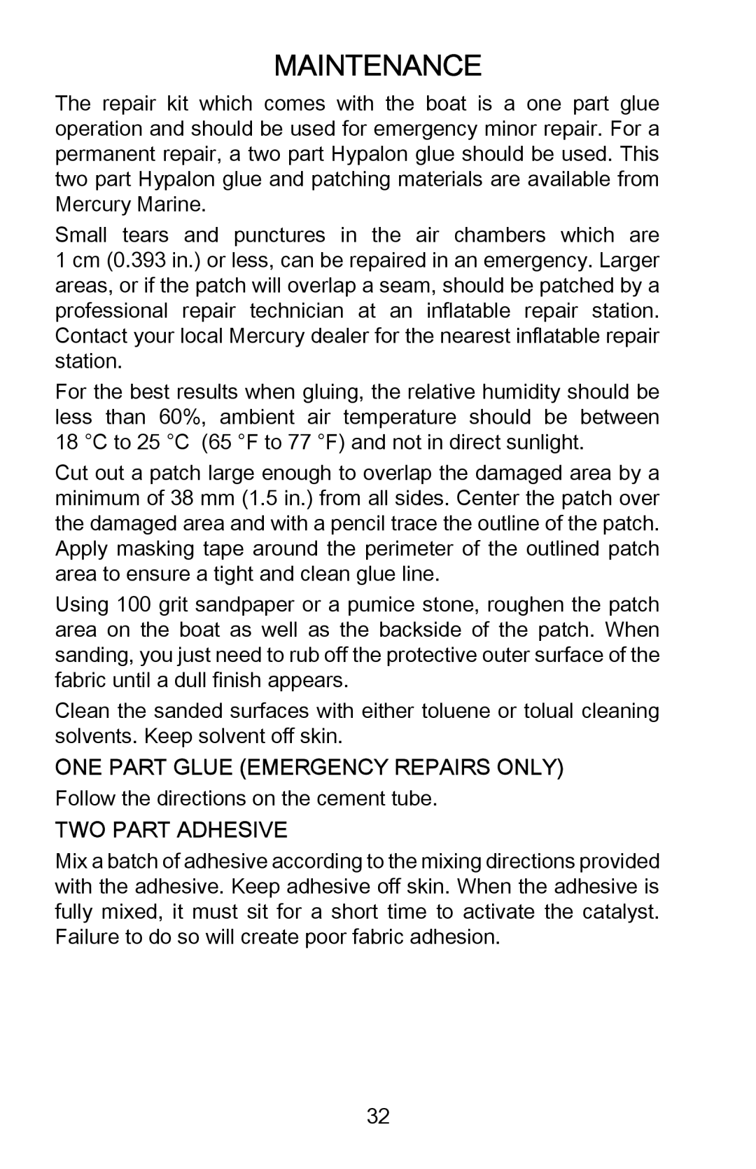 Mercury Marine 898393001 manual ONE Part Glue Emergency Repairs only, TWO Part Adhesive 