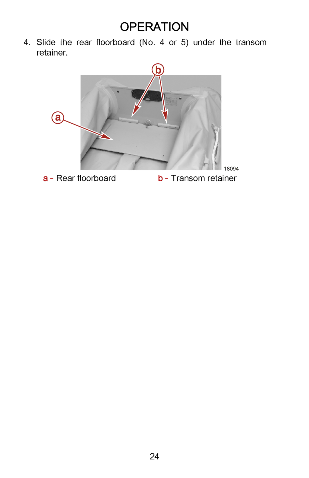 Mercury Marine 899183001 manual Slide the rear floorboard No or 5 under the transom retainer 