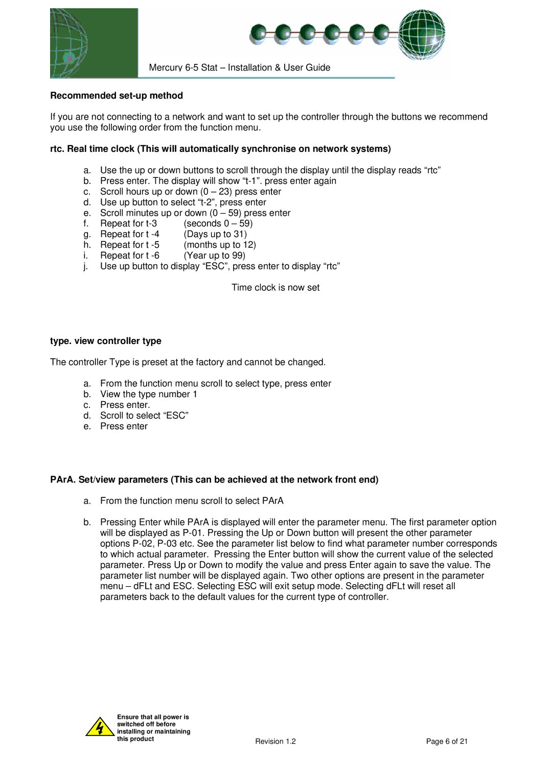 Mercury PR0091 manual Recommended set-up method, Type. view controller type 